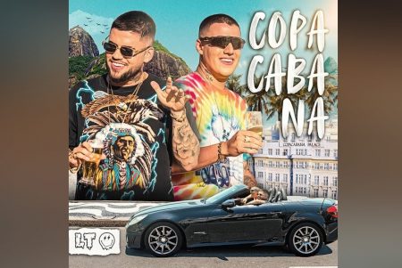 CONHEÇA O DUO LT, QUE APRESENTA A FAIXA E O CLIPE DE “COPACABANA”