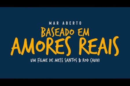 ASSISTA AO VÍDEO DE “BOA COMPANHIA”, MAIS UMA DAS FAIXAS DE “BASEADO EM AMORES REAIS”, NOVO TRABALHO DO DUO MAR ABERTO