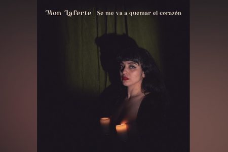 CONHEÇA “SE ME VA A QUEIMAR EL CORAZÓN”, O NOVO SINGLE DA CANTORA CHILENA MON LAFERTE