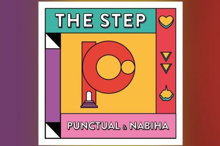 O PROJETO MUSICAL PUNCTUAL DISPONIBILIZA A FAIXA “THE STEP”, COM A PARTICIPAÇÃO DE NABIHA