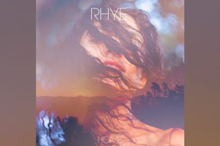 “HOME”, O NOVO ÁLBUM DE RHYE, É DISPONIBILIZADO EM TODOS OS APLICATIVOS DE MÚSICA