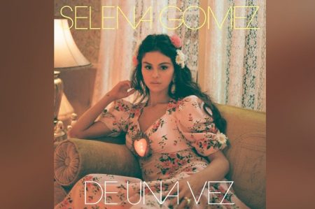 SELENA GOMEZ ACABA DE LANÇAR “DE UNA VEZ”, SEU NOVO SINGLE EM ESPANHOL, ACOMPANHADO DO CLIPE