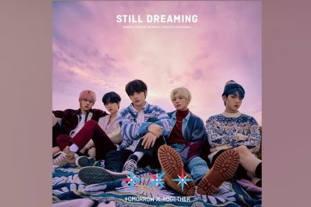 O GRUPO DE K-POP TOMORROW X TOGETHER LANÇA O ÁLBUM “STILL DREAMING”