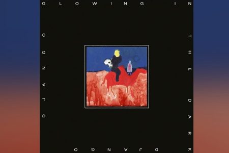 “GLOWING IN THE DARK”, NOVO ÁLBUM DE DJANGO DJANGO, JÁ ESTÁ DISPONÍVEL