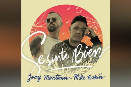 JOEY MONTANA CONTA COM A PARTICIPAÇÃO DE MIKE BAHIA NO LANÇAMENTO DE “SE SIENTE BIEN”