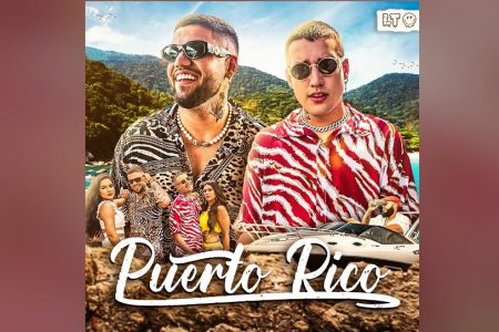 O DUO LT APRESENTA A FAIXA “PUERTO RICO”