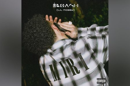 O RAPPER LIL MOSEY APRESENTA A FAIXA “ENOUGH” EM TODOS OS APLICATIVOS DE MÚSICA