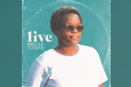 “PRISCILLA TOSSAN LIVE (AO VIVO)”, ÁLBUM DA CANTORA PRISCILLA TOSSAN, CHEGA ÀS PLATAFORMAS DIGITAIS