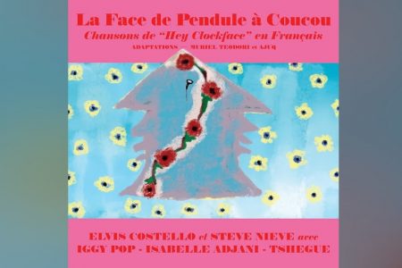 JÁ ESTÁ DISPONÍVEL O EP “LA FACE DE PENDULE À COUCOU”, OBRA EM FRANCÊS DE ELVIS COSTELO