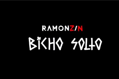 RAMONZIN CONTA COM A PARTICIPAÇÃO DE MV BILL NO VIDEOCLIPE DE “BICHO SOLTO”