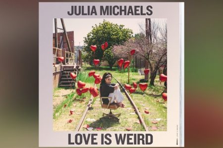 “NOT IN CHRONOLOGICAL ORDER”, ÁLBUM DE ESTREIA DE JULIA MICHAELS JÁ ESTÁ EM PRÉ-VENDA