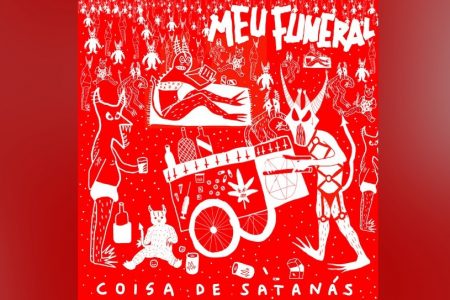 A BANDA MEU FUNERAL LANÇA O EP “COISA DE SANTANÁS”