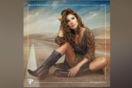 PAULA FERNANDES ESTÁ DE VOLTA! A CANTORA APRESENTA “PROMESSINHA”, SEU NOVO SINGLE E VIDEOCLIPE