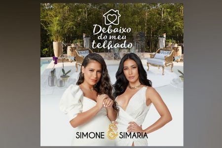 SIMONE & SIMARIA APRESENTAM O ÁLBUM COMPLETO “DEBAIXO DO MEU TELHADO” NOS APLICATIVOS DE MÚSICA