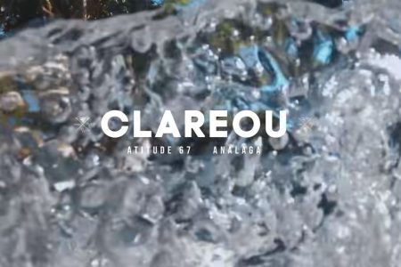 ASSISTA AO VÍDEO DE “CLAREOU”, MAIS UMA DAS FAIXAS DO EP “ATITUDE NO ROLÊ – MATO”, DO ATITUDE 67