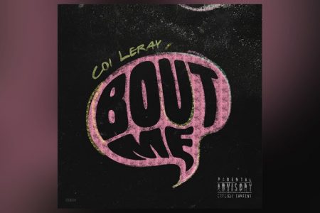 CONHEÇA A RAPPER COI LERAY, QUE LANÇA O SINGLE “BOUT ME”