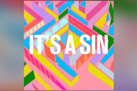 A ESPETACULAR COLABORAÇÃO DE ELTON JOHN E O YEARS & YEARS, NA RELEITURA DO CLÁSSICO “IT´S A SIN”, JÁ ESTÁ EM TODAS AS PLATAFORMAS DIGITAIS