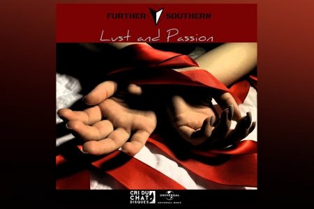 FURTHER SOUTHERN DISPONIBILIZA O VIDEOCLIPE DE “LUST AND PASSION” EM SEU CANAL NO YOUTUBE