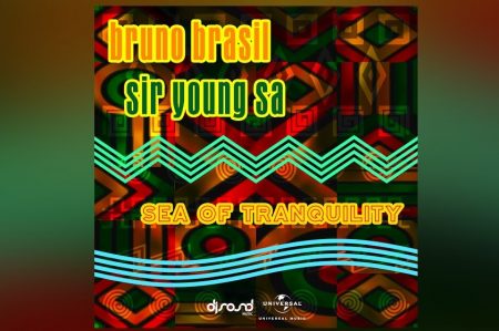 BRUNO BRASIL E SIR YOUNG SA LANÇAM A FAIXA “SEA OF TRANQUILITY” EM TODOS OS APLICATIVOS DE MÚSICA