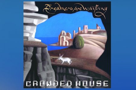 “DREAMERS ARE WAITING”, NOVO ÁLBUM DO CROWDED HOUSE, CHEGA AOS APLICATIVOS DE MÚSICA