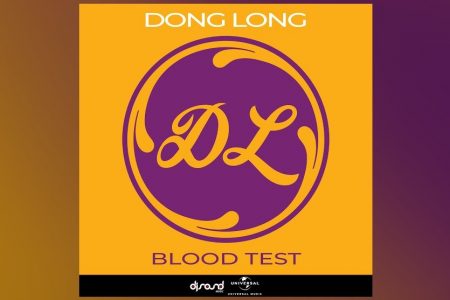 OUÇA “BLOOD TEST”, A NOVA FAIXA DO DJ E PRODUTOR DONG LONG