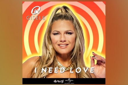 GISELE ABRAMOFF DIVULGA A VERSÃO DE RÁDIO E ESTENDIDA DE “I NEED LOVE”