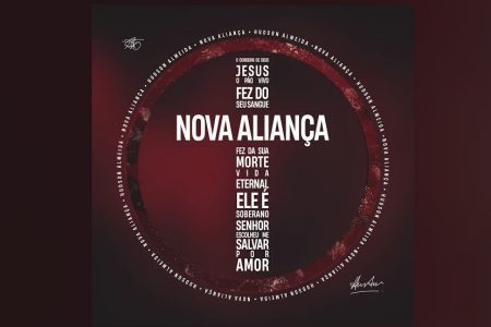 O CANTOR HUDSON ALMEIDA DISPONIBILIZA A MÚSICA “NOVA ALIANÇA”