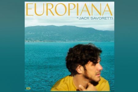 O CANTOR E COMPOSITOR JACK SAVORETTI LANÇA O ÁLBUM “EUROPIANA”