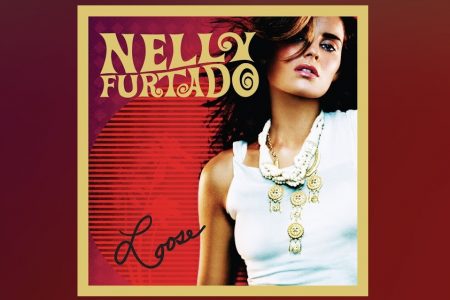 JÁ ESTÁ DISPONÍVEL A VERSÃO REMASTERIZADA DO ÁLBUM “LOOSE”, DE NELLY FURTADO