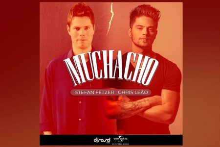 STEFAN FETZER CONVIDA O ARTISTA MUSICAL CHRIS LEÃO PARA O LANÇAMENTO DE “MUCHACHO”