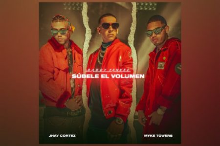 “SÚBELE EL VOLUMEN”, NOVA MÚSICA DE DADDY YANKEE TRAZ AS COLABORAÇÕES DE JHAY CORTEZ E MIKE TOWERS