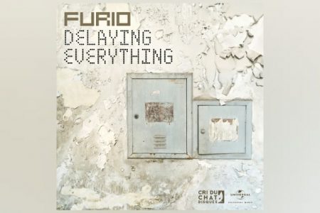 A BANDA FURIO APRESENTA A CANÇÃO “DELAYING EVERYTHING”