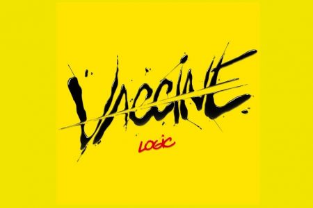 APÓS UM HIATO DE TRÊS ANOS, O RAPPER LOGIC ESTÁ DE VOLTA! JÁ ESTÁ DISPONÍVEL A INÉDITA “VACINNE”