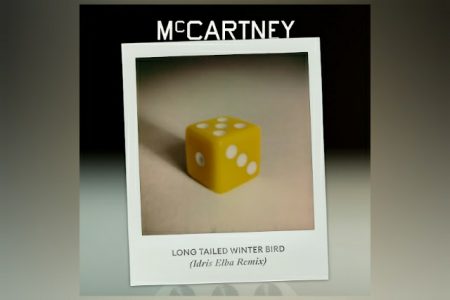 PAUL MCCARTNEY LANÇA A VERSÃO REMIX DA MÚSICA “LONG TAILED WINTER BIRD”, COM IDRIS ELBA