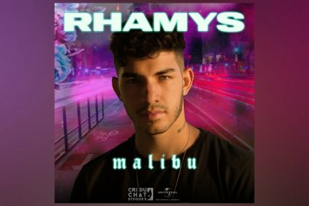 CONHEÇA O ARTISTA POP RHAMYS, QUE APRESENTA A MÚSICA “MALIBU”