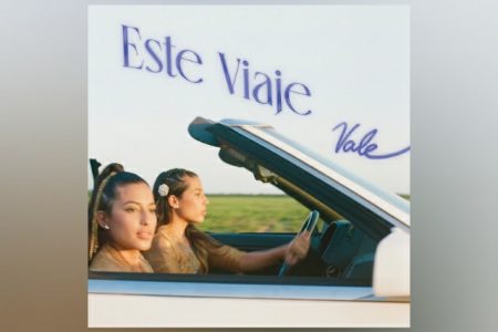 VIRGIN ▪ AS IRMÃS VALE LANÇAM A MÚSICA E O CLIPE DE “ESTE VIAJE” EM TODOS OS APLICATIVOS DE STREAMING