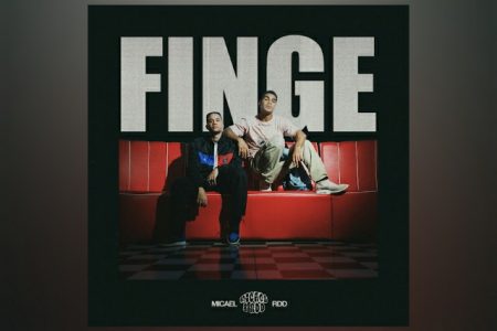 JÁ ESTÁ DISPONÍVEL “FINGE”, MÚSICA E CLIPE DE MICAEL EM COLABORAÇÃO COM RDD