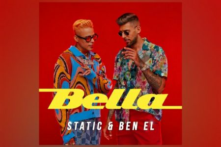 VIRGIN ▪ STATIC & BEN EL ESTÃO DE VOLTA COM SEU NOVO SINGLE, “BELLA”, QUE JÁ ESTÁ DISPONÍVEL