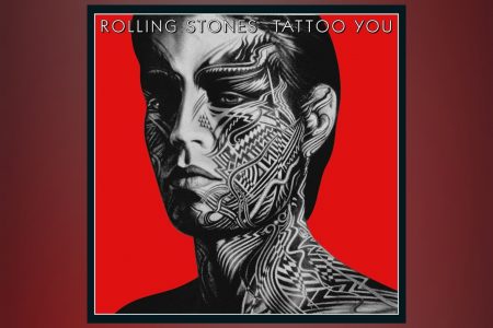 O ÁLBUM “TATOO YOU”, DO THE ROLLING STONES, CHEGA EM VERSÃO FÍSICA NA UMUSIC STORE