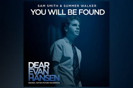 SAM SMITH E SUMMER WALKER LANÇAM NOVA VERSÃO DE “YOU WILL BE FOUND”, DO FILME “QUERIDO EVAN HANSEN”