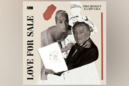 “LOVE FOR SALE”, NOVA FAIXA COLABORATIVA DE LADY GAGA E TONY BENNETT É DISPONIBILIZADA