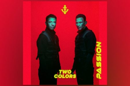 TWOCOLORS APRESENTA A CANÇÃO “PASSION” EM TODOS OS APLICATIVOS DE MÚSICA