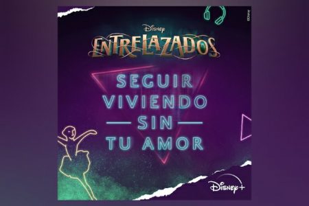 CONHEÇA O SINGLE “SEGUIR VIVIENDO SIN TU AMOR”, PARTE DA TRILHA SONORA DA PRIMEIRA SÉRIE LATINA DA DISNEY+, “ENTRE LAÇOS”