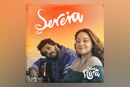 CONHEÇA O PROJETO MUSICAL EUFLORA, QUE LANÇA A INÉDITA “SEREIA” EM TODAS AS PLATAFORMAS DIGITAIS