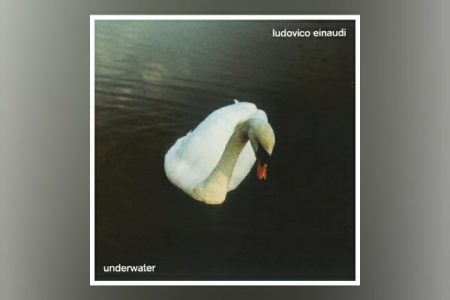 LUDOVICO EINAUDI LANÇA SEU PRIMEIRO ÁLBUM DE PIANO SOLO EM VINTE ANOS: ‘UNDERWATER’