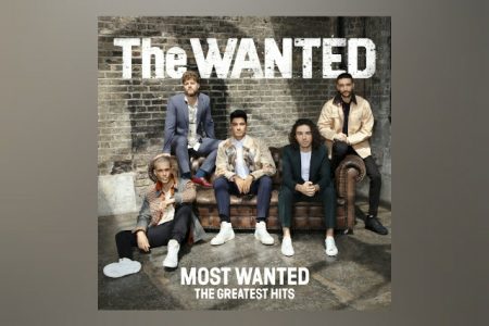 THE WANTED LANÇA O ÁLBUM “MOST WANTED: THE GREATEST  HITS”