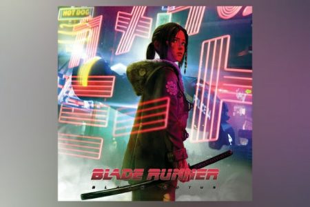 JÁ ESTÁ DISPONÍVEL A TRILHA SONORA DA SÉRIE DE ANIMAÇÃO “BLADE RUNNER: BLACK LOTUS”