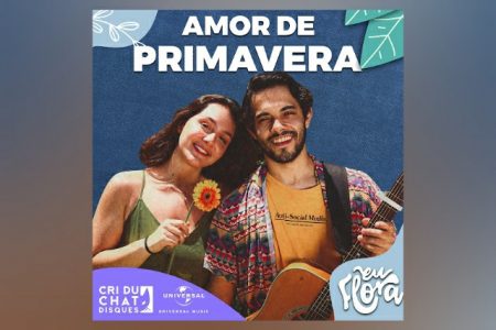 O DUO EUFLORA DISPONIBILIZA SEU NOVO SINGLE, “AMOR DE PRIMAVERA”