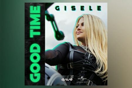 “GOOD TIME” É A NOVA FAIXA E VIDEOCLIPE DE GISELE ABRAMOFF