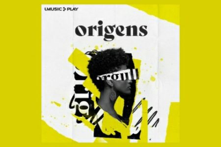 CONHEÇA “ORIGENS”, NOVA PLAYLIST DA UNIVERSAL MUSIC DEDICADA À MÚSICA PRETA